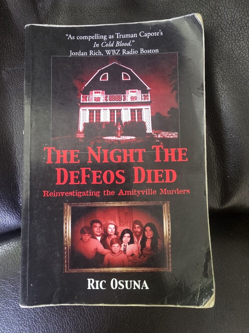 The Night the DeFeos Died Ric Osuna 2003 PB True Crime Amityville